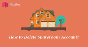 How to Delete Spareroom Account Step by Step Guide